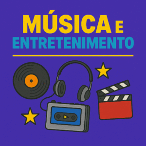 Música e Entretenimento